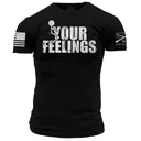GRUNT STYLE Men's Your Feelings Short Sleeve Shirt - Grunt Style