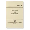 U.S. Military Surplus Technical Manual on Explosives and Demolitions New - Surplus