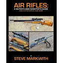 KENNEBEC PUBLI Air Rifles: A Buyer's and Shooter's Guide - Kennebec Publi