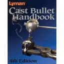 Lyman Cast Bullet Handbook - 4th Edition - Lyman