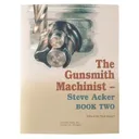 THE GUNSMITH MACHINIST-VOLUME II - Village Press