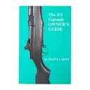 THE M1 GARAND OWNER'S MANUAL - Scott Duff