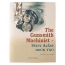 THE GUNSMITH MACHINIST-VOLUME II - Village Press