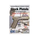 American Gunsmithing Institute (AGI) Technical Manual & Armorer's Course Video "Glock Pistols" DVD - American Gunsmithing Institute (Agi)