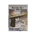 American Gunsmithing Institute (AGI) Technical Manual & Armorer's Course Video "Beretta 92/Taurus P92 Pistols" DVD - American Gunsmithing Institute (Agi)