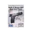 American Gunsmithing Institute (AGI) Technical Manual & Armorer's Course Video "Smith & Wesson M&P Semi-Auto Pistols" DVD - American Gunsmithing Institute (Agi)
