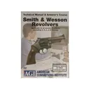 American Gunsmithing Institute (AGI) Technical Manual & Armorer's Course Video "Smith & Wesson Revolvers" DVD - American Gunsmithing Institute (Agi)