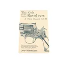 The Colt Double Action Revolvers: A Shop Manual Volume 2 by Jerry Kuhnhausen - Kuhnhausen Books & Videos