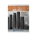 SUPPRESSORS: Recoil Magazine's Complete Guide to Buying, Maintaining, and Shooting with a Silencer by Recoil Editors - Gun Digest