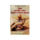 The Model 1903 Springfield Rifle and its Variations, 3rd Edition by Joe Poyer - North Cape Publications