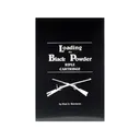 Loading the Black Powder Rifle Cartridge by Paul A. Matthews - Wolfe Publishing