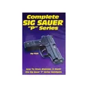 Gun Video "Complete Sig Sauer 'P' Series" DVD - Gun Video