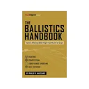 The Ballistics Handbook by Phillip Massaro - Gun Digest