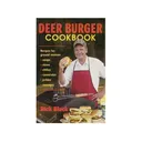 Deer Burger Cookbook by Rick Black - Stackpole Books