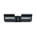 PHASE 5 WEAPON SYSTEMS AR 15 Surprise Asshole Engraving Ejection Port Cover (EPC-SURPRISE) - Phase 5 Weapon Systems
