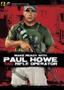 Panteao Productions PAUL HOWE Tactical Rifle OPER - Panteao Productions