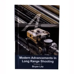 MODERN ADVANCEMENTS IN LONG RANGE SHOOTING VOL. 2