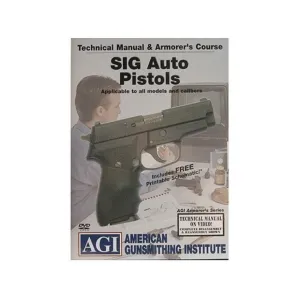 American Gunsmithing Institute (AGI) Technical Manual & Armorer's Course Video "Sig Sauer Auto Pistols " DVD