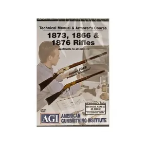 American Gunsmithing Institute (AGI) Technical Manual & Armorer's Course Video "Winchester 1866, 1873 & 1876 Rifles" DVD