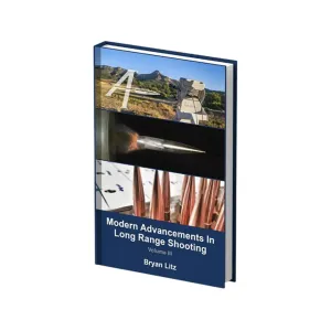 Modern Advancements in Long Range Shooting Volume 3 by Bryan Litz
