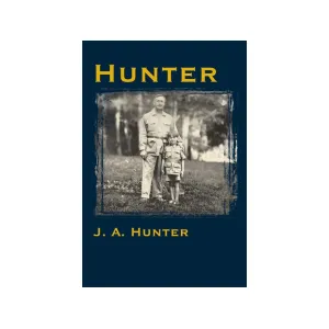 Hunter by J. A. Hunter