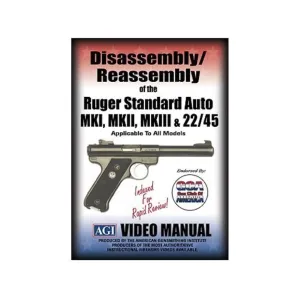 American Gunsmithing Institute (AGI) Disassembly and Reassembly Course Video "Ruger Mark 1, Mark 2 and Mark 3 .22 Pistols" DVD