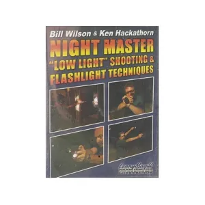 Gun Video "Night Master: Low Light Shooting & Flashlight Techniques with Bill Wilson & Ken Hackathorn" DVD
