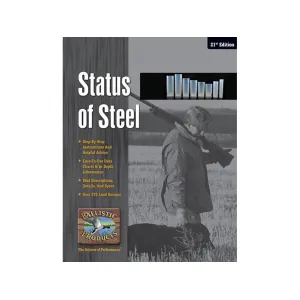 Ballistic Products Status of Steel: Handloading Steel Shot: 22nd Edition Shotshell Reloading Manual