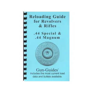 Gun Guides Reloading Guide for Revolvers 44 Special, 44 Magnum